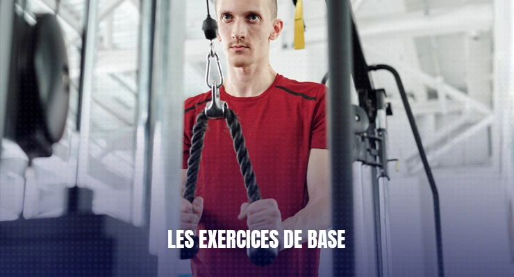 Les exercices de base